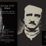 Our summer magazine looks at Edgar Allan Poe’s life and finds some surprises